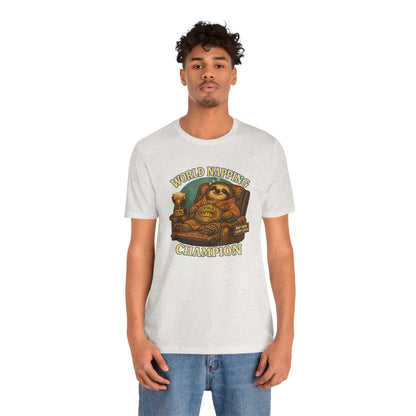 World Napping Champion T-Shirt – Funny Sloth Nap Tee