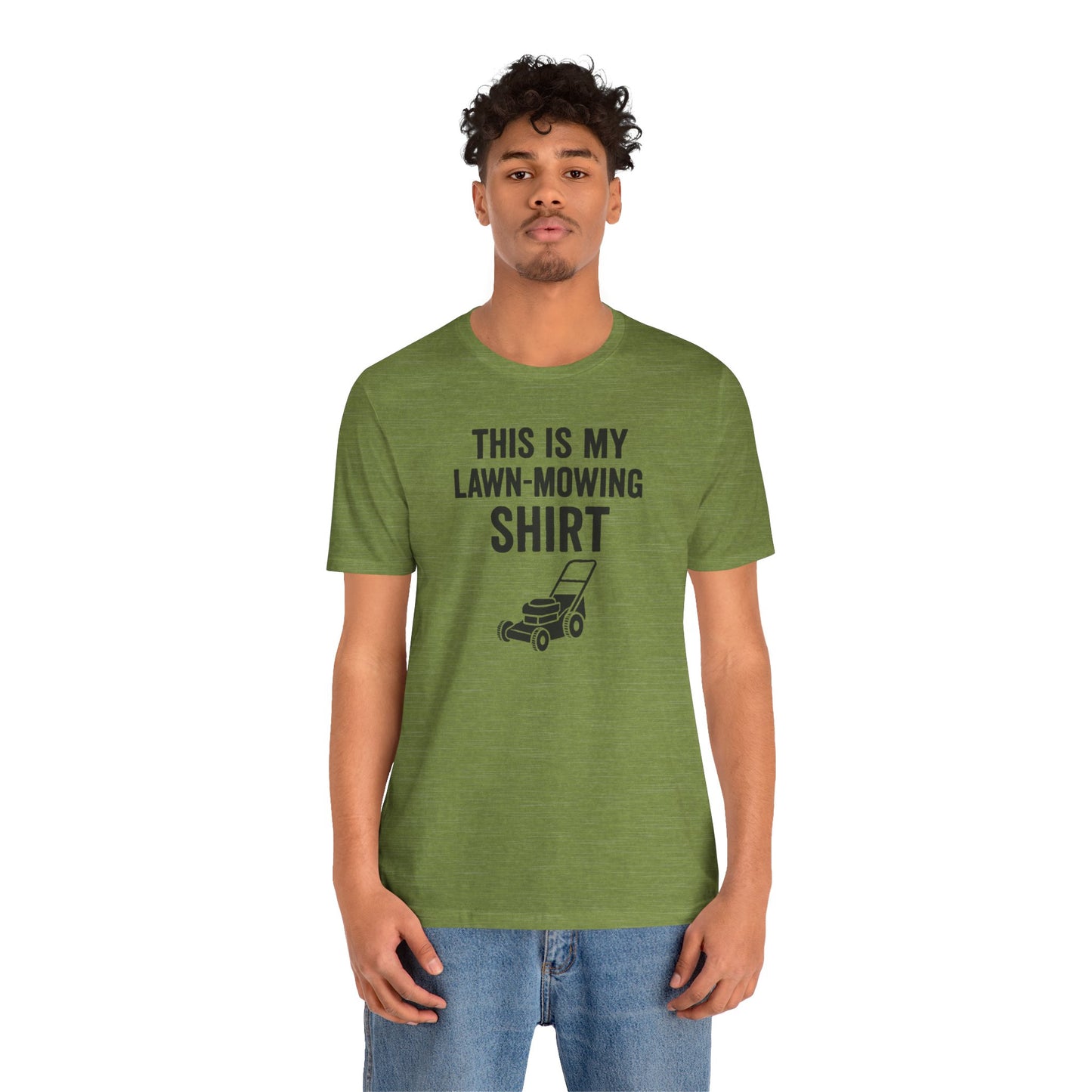 Lawn Mowing Tee – Funny Shirt Summer Yard Work T-shirt with Mower Graphic