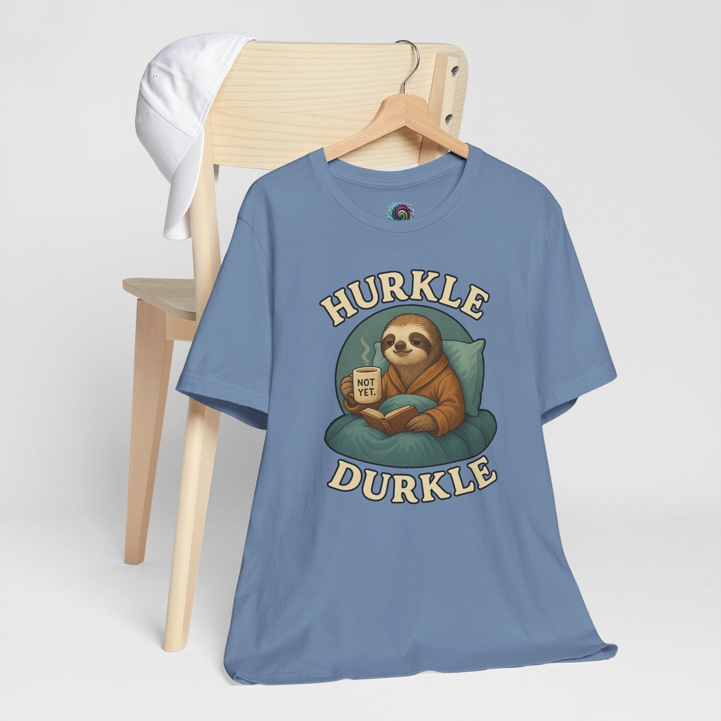 Hurkle Durkle Sloth T-Shirt – Cozy Sloth Shirt for Lazy Days