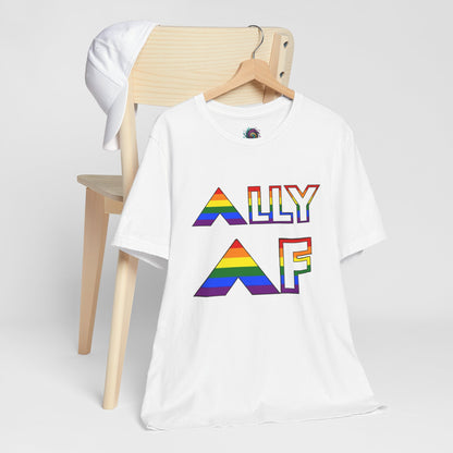 Ally AF Pride Tee – Bold LGBTQ+ Support Shirt for Loud Allies