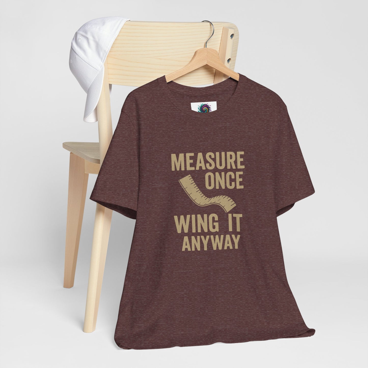Measure Once Tee – Funny DIY Shirt for Crafters & Home Projects