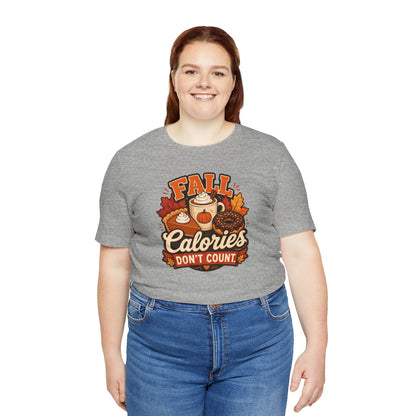 Fall Calories Don’t Count T-Shirt – Funny Pumpkin Spice Food Tee
