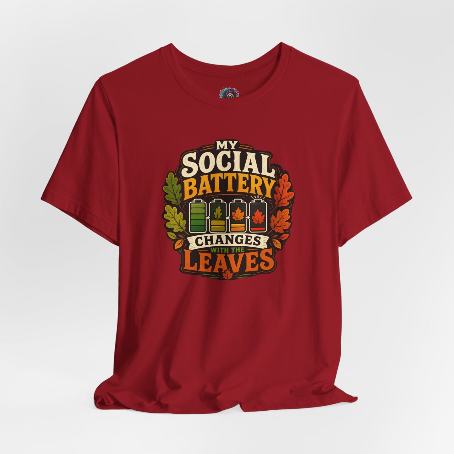 My Social Battery Changes With the Leaves T-Shirt – Funny Fall Tee