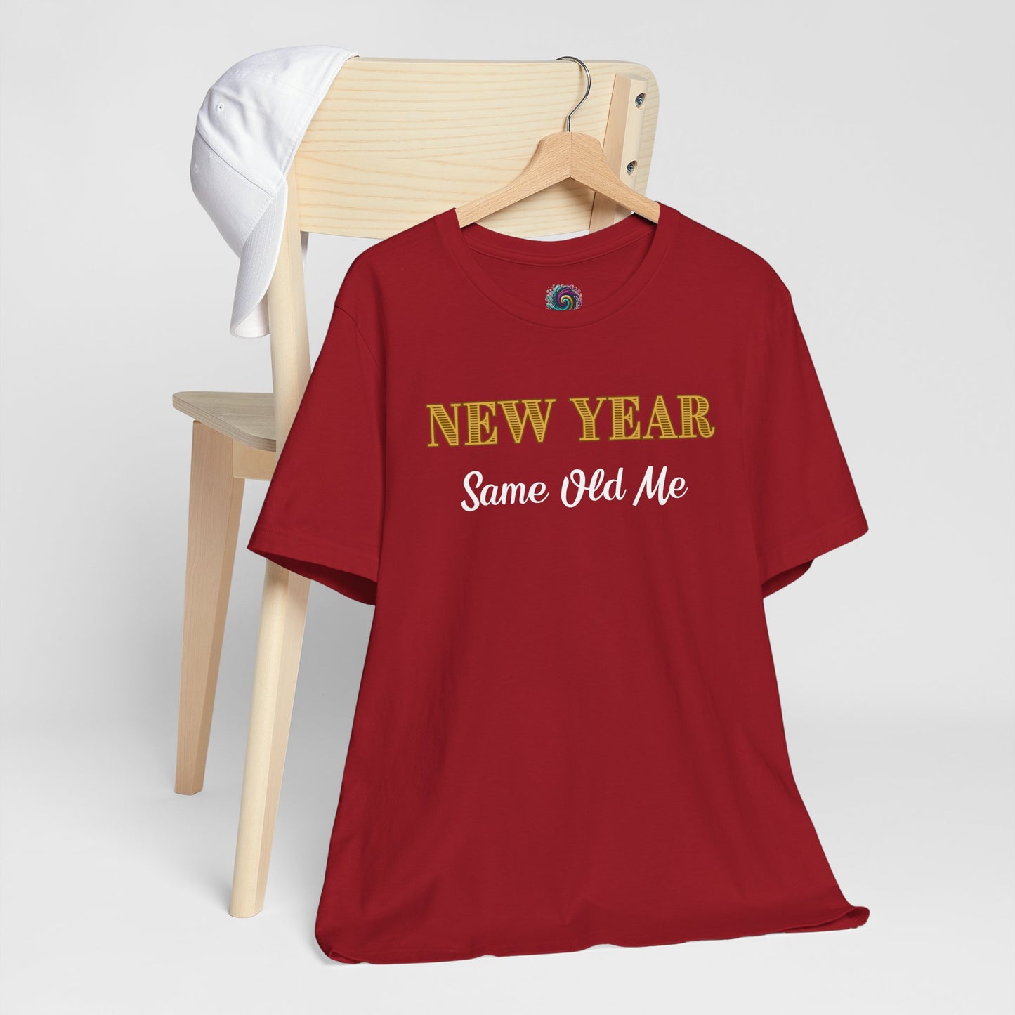 New Year Same Old Me T-Shirt – Funny Self-Confidence Tee