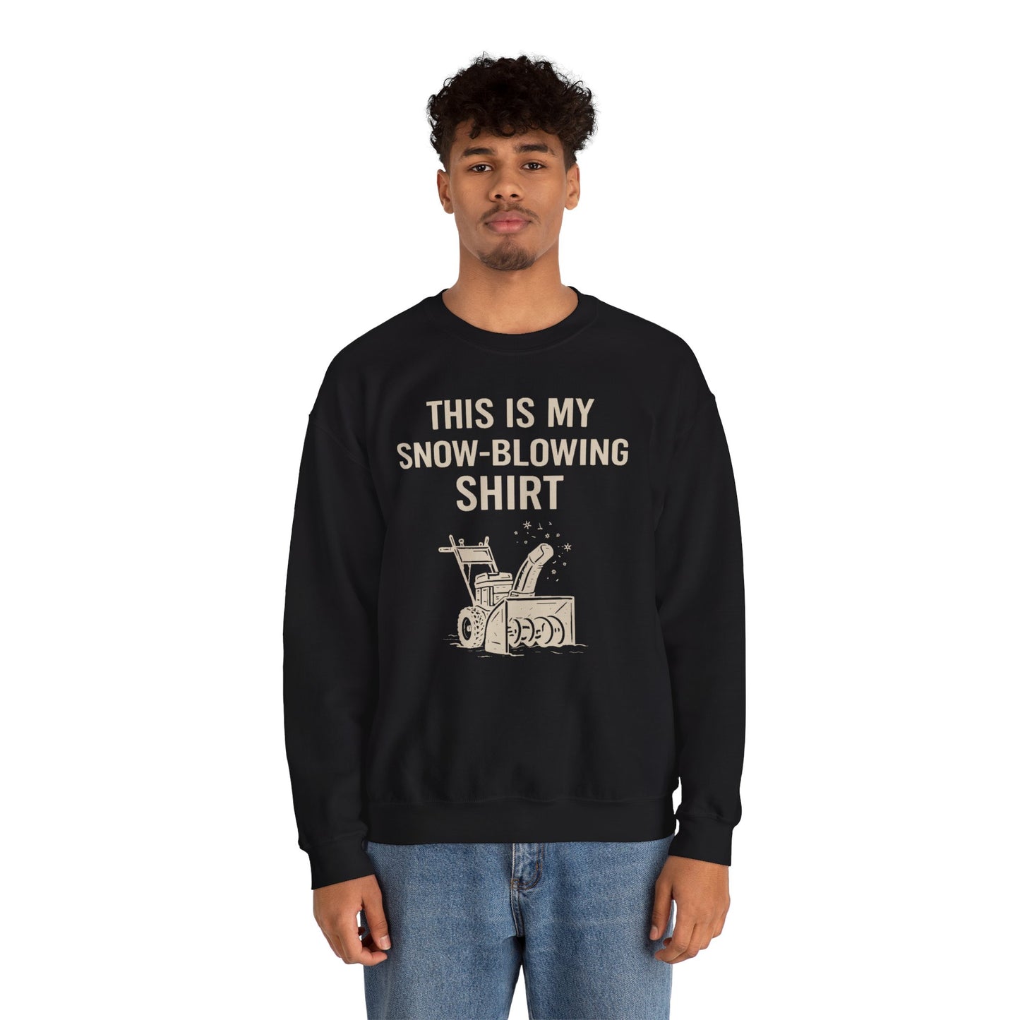 This Is My Snow-Blowing Sweatshirt – Funny Winter Chore Pullover