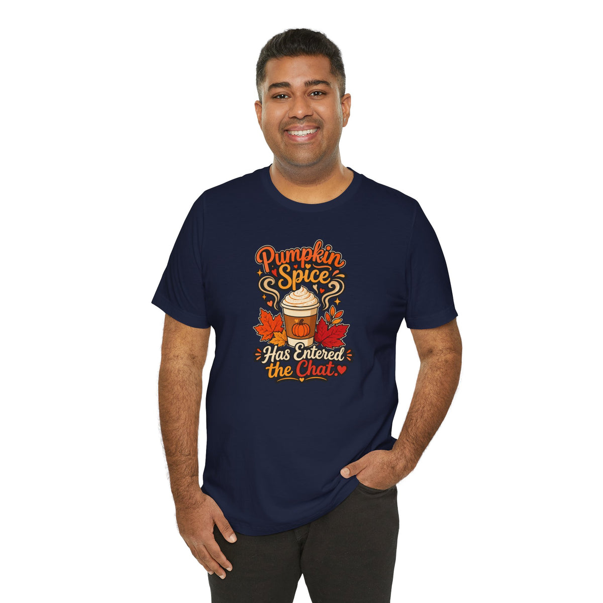 Pumpkin Spice Has Entered the Chat T-shirt - Funny Fall Coffee Tee