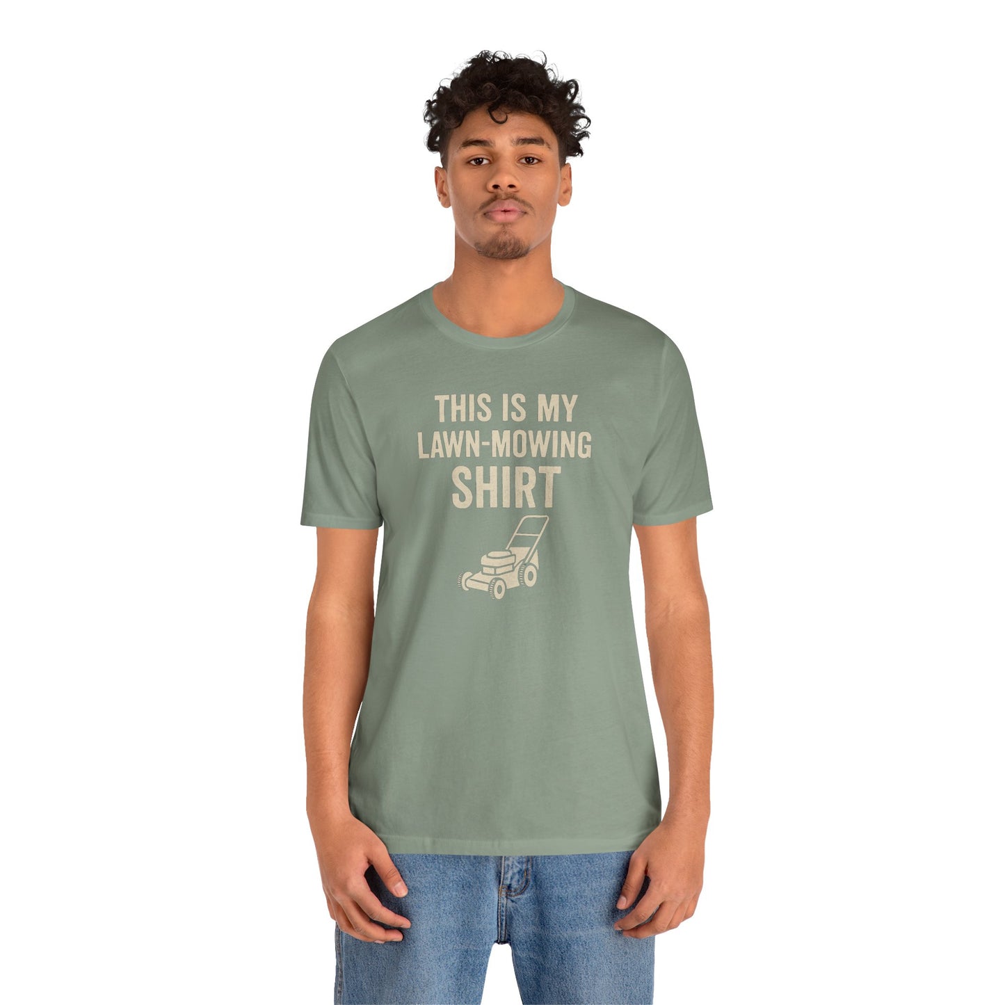 Lawn Mowing Tee – Funny Shirt Summer Yard Work T-shirt with Mower Graphic
