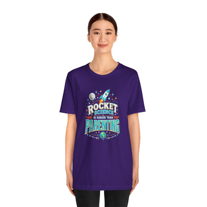 Rocket Science Parenting T-Shirt – Funny Aerospace Parent Tee