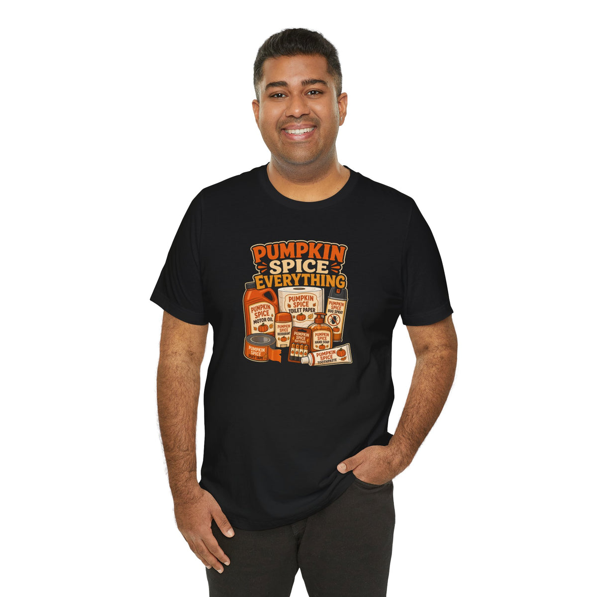 Pumpkin Spice Everything T-Shirt – Funny Fall Trend Parody Tee