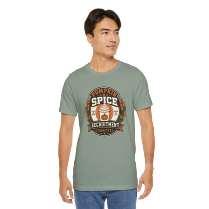 Pumpkin Spice Recruitment Committee T-Shirt – Funny Fall Tee