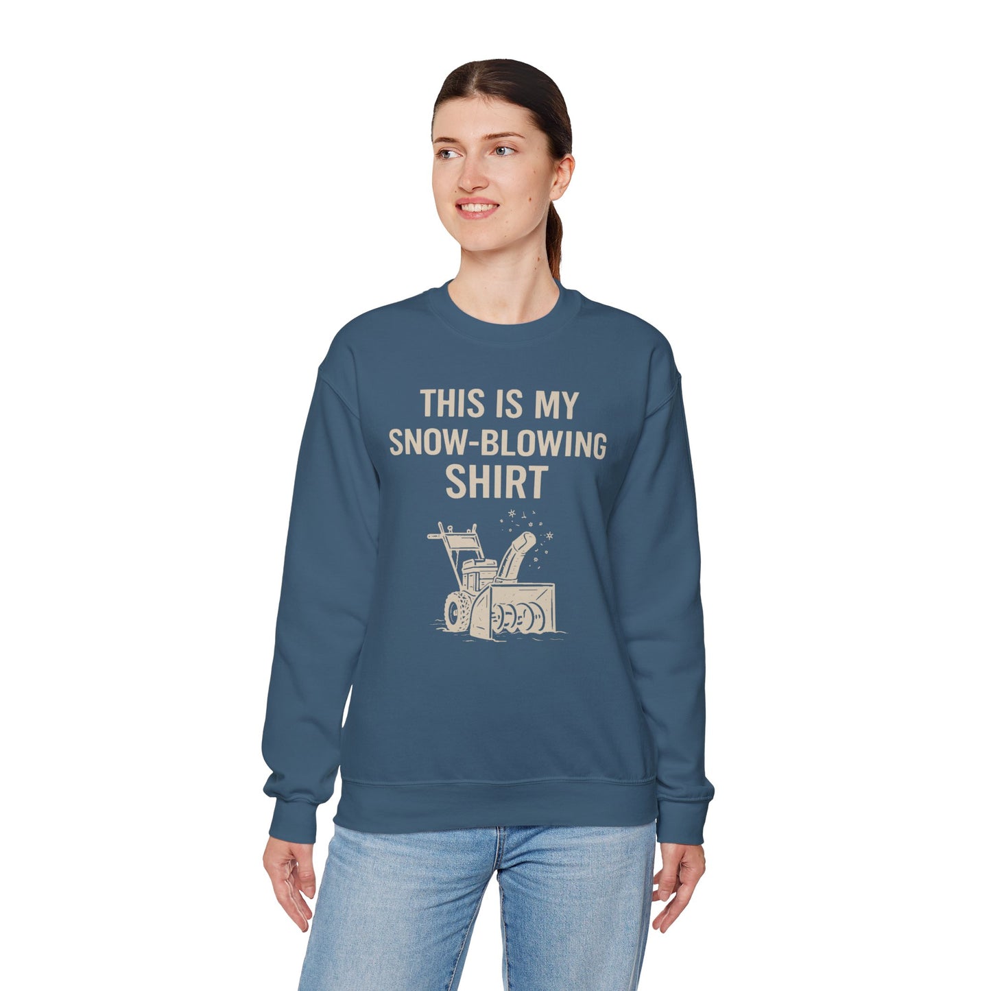 This Is My Snow-Blowing Sweatshirt – Funny Winter Chore Pullover