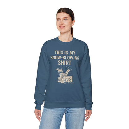This Is My Snow-Blowing Sweatshirt – Funny Winter Chore Pullover