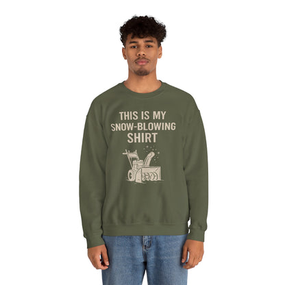 This Is My Snow-Blowing Sweatshirt – Funny Winter Chore Pullover