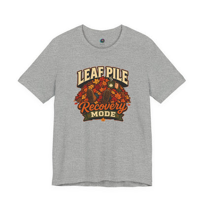 Leaf Pile Recovery Mode T-Shirt – Funny Fall Leaves Tee
