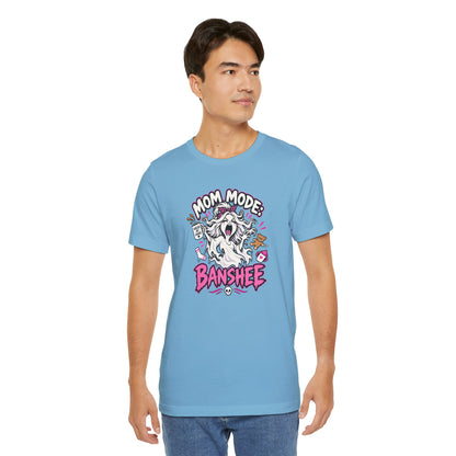 Mom Mode Banshee T-Shirt – Funny Chaotic Mom Halloween Tee