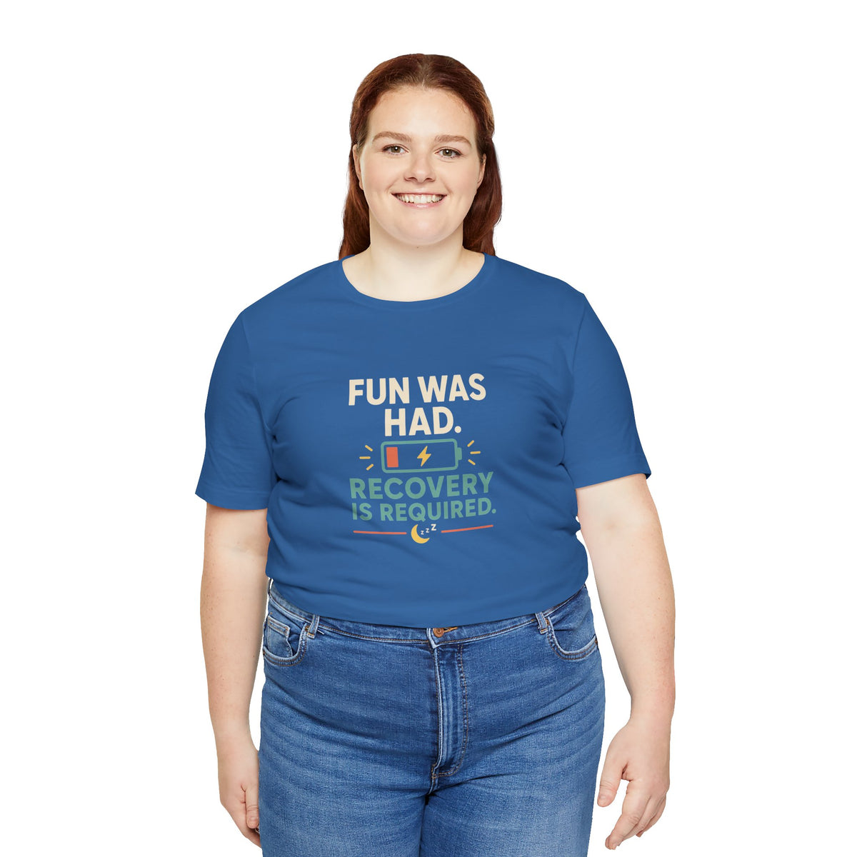 Blue crewneck T-shirt with front “Fun Was Had” recovery graphic, women’s fit