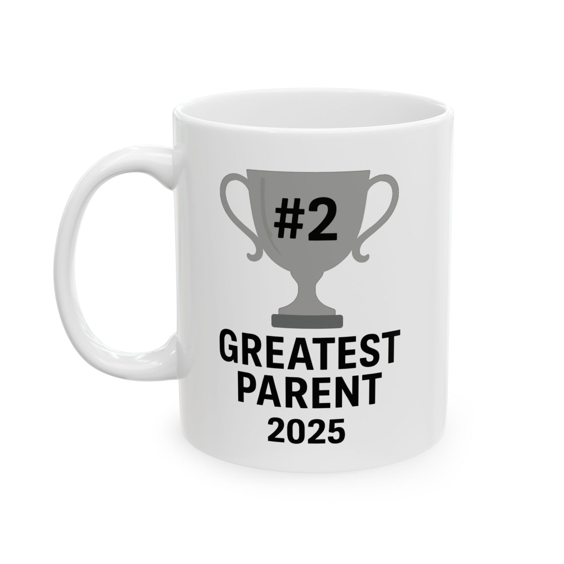 #2 Greatest Parent Mug – Funny 2025 Trophy Cup for Sarcastic Gift Giving - WhimSpin - https://whimspin.com