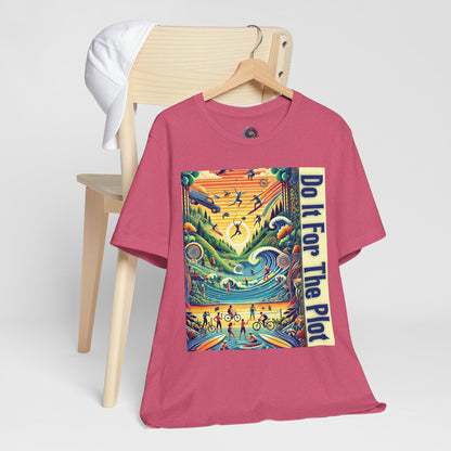 Do It For The Plot T-Shirt – Main Character Energy Tee - WhimSpin - https://whimspin.com