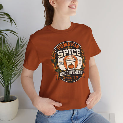 Pumpkin Spice Recruitment Committee T-Shirt – Funny Fall Tee