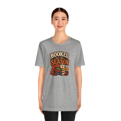 Booked for the Season T-Shirt – Cozy Fall Book Lover Tee