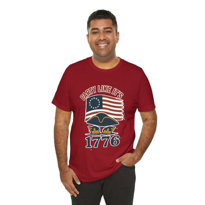 Party Like It’s 1776 T-Shirt – Revolutionary Spirit USA Tee