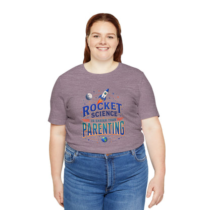 Rocket Science Parenting T-Shirt – Funny Aerospace Parent Tee