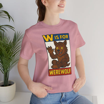 W Is for Werewolf T-Shirt – Cute Werewolf Shirt from Monster Alphabet