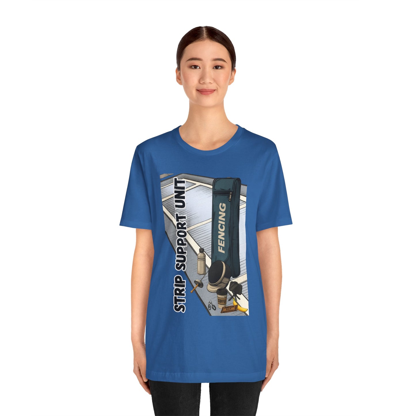 Strip Support Unit T-Shirt – Funny Fencing Parent Shirt for Tournament Days