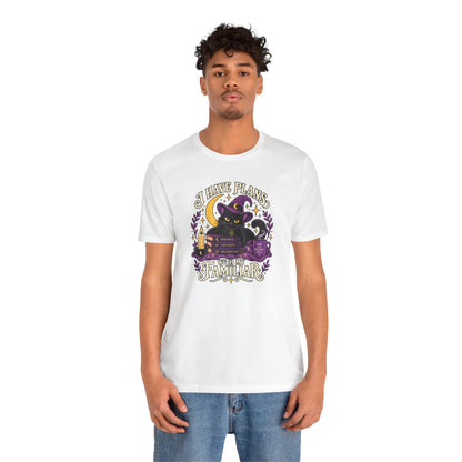 I Have Plans With My Familiar T-Shirt - Funny Witchy Introvert Cat Tee