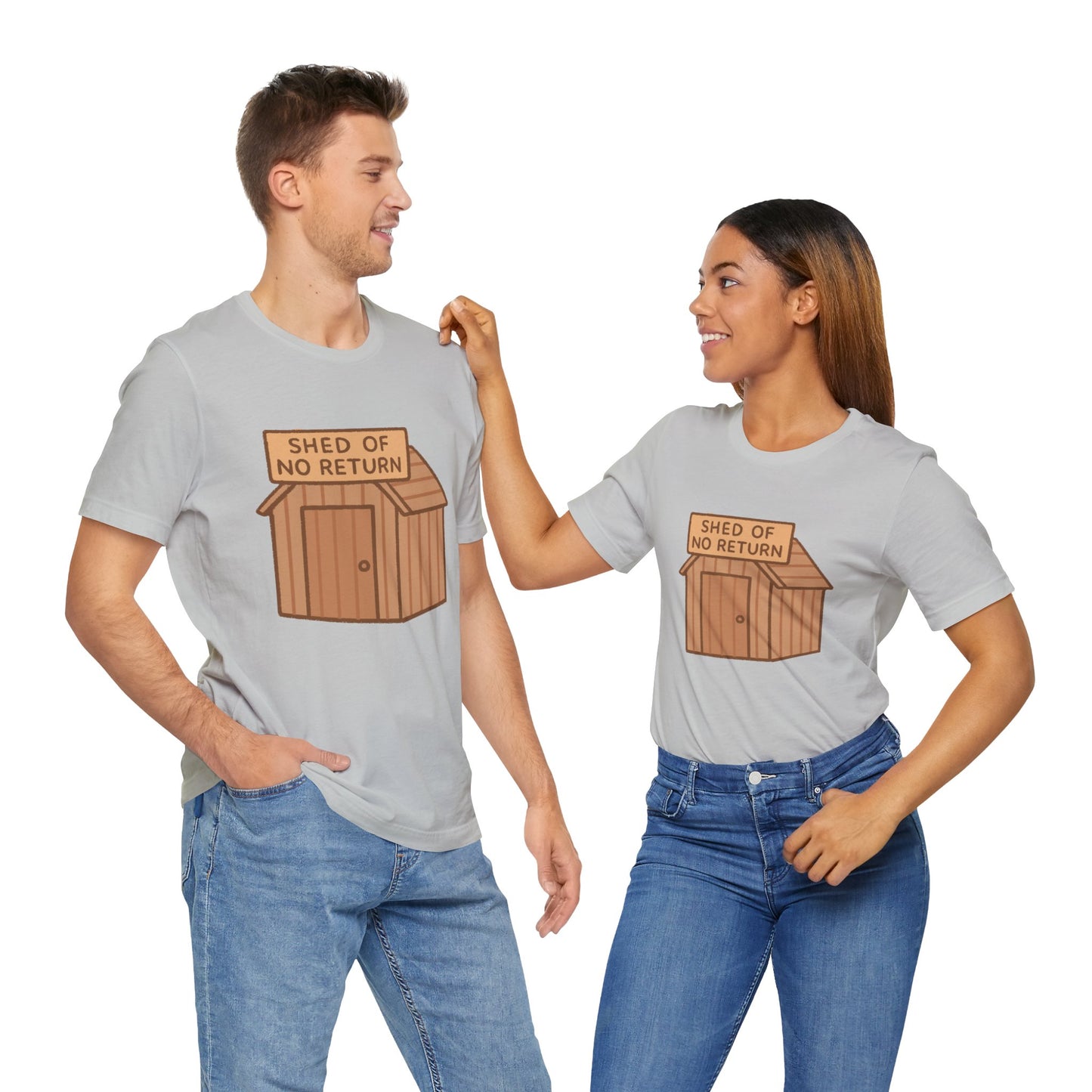 Shed of No Return T-Shirt – Meme & DIY Gardening Humor Tee