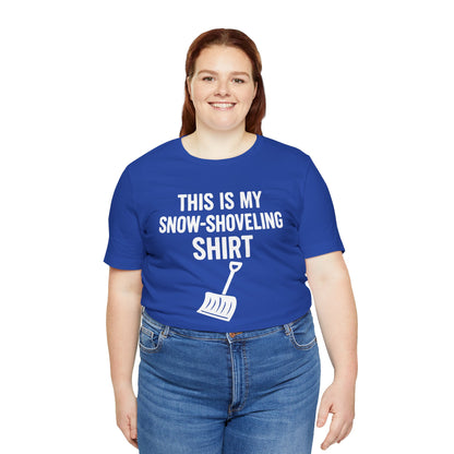 This Is My Snow-Shoveling Shirt – Funny Winter Chore Tee
