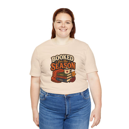Booked for the Season T-Shirt – Cozy Fall Book Lover Tee