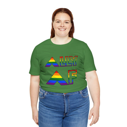 Ally AF Pride Tee – Bold LGBTQ+ Support Shirt for Loud Allies