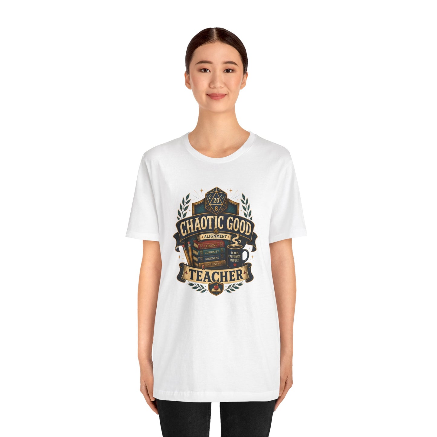Chaotic Good Teacher T-Shirt – RPG Teacher Graphic Tee