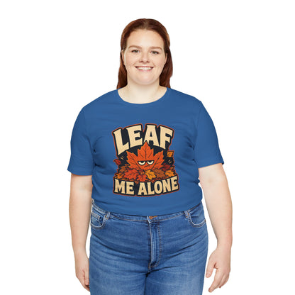 Leaf Me Alone T-Shirt – Funny Fall Introvert Leaves Tee