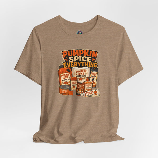 Brown short-sleeve crewneck T-shirt with “Pumpkin Spice Everything” front graphic