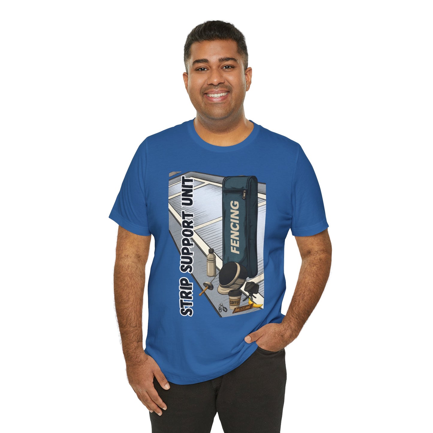 Strip Support Unit T-Shirt – Funny Fencing Parent Shirt for Tournament Days