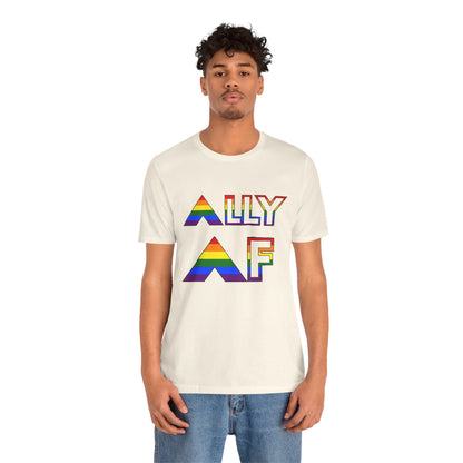 Ally AF Pride Tee – Bold LGBTQ+ Support Shirt for Loud Allies