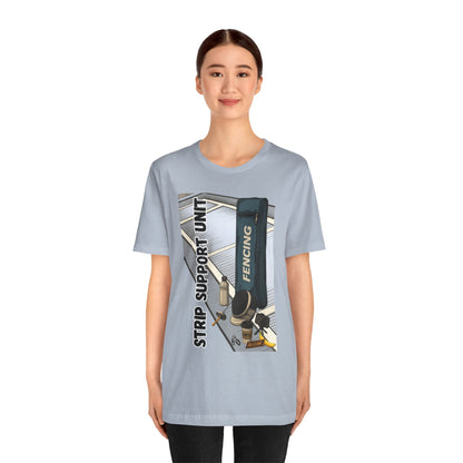 Strip Support Unit T-Shirt – Funny Fencing Parent Shirt for Tournament Days