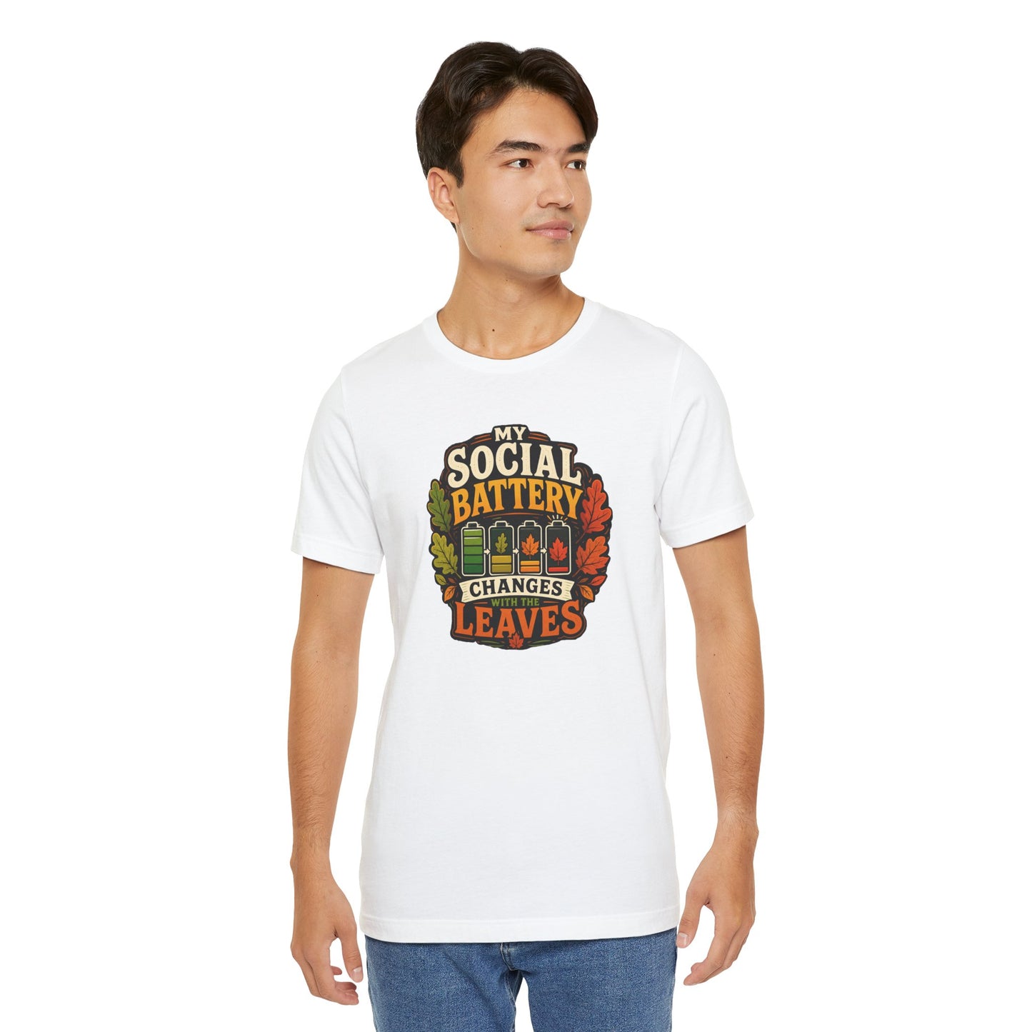 My Social Battery Changes With the Leaves T-Shirt – Funny Fall Tee