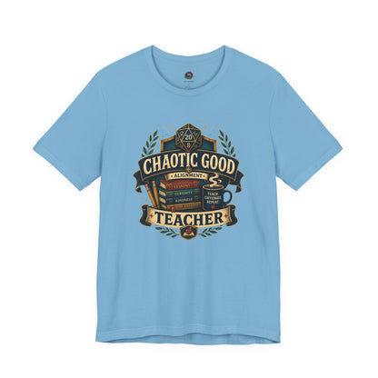 Chaotic Good Teacher T-Shirt – RPG Teacher Graphic Tee