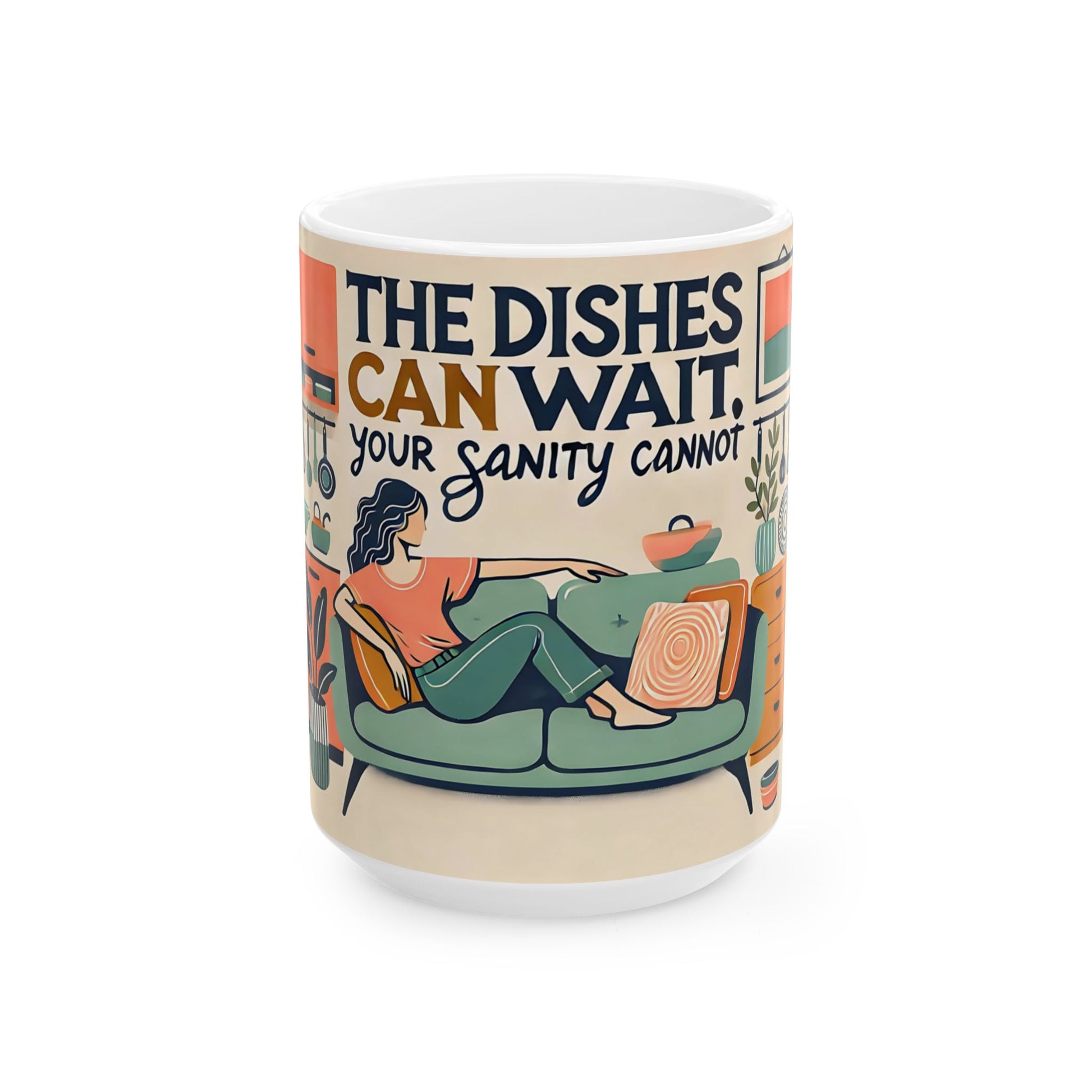 The Dishes Can Wait Mug – Funny Self-Care Coffee Cup - WhimSpin - https://whimspin.com