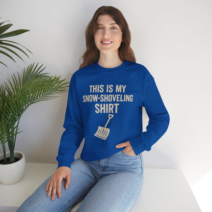 This Is My Snow-Shoveling Shirt – Funny Winter Chore Sweatshirt