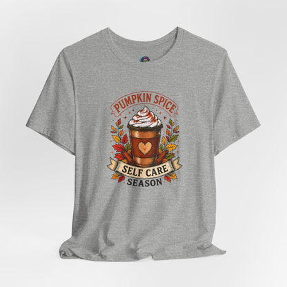Pumpkin Spice Self Care Season T-Shirt – Funny Fall Coffee Tee