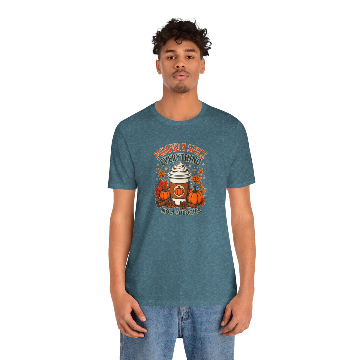 Pumpkin Spice Everything No Apologies T-Shirt – Fall Coffee Addict Tee