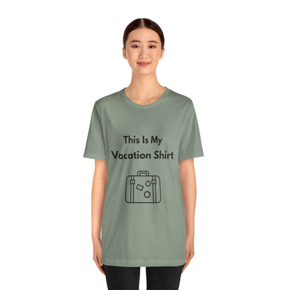 This Is My Vacation T-Shirt – Summer Travel Tee for Wanderers - WhimSpin - https://whimspin.com