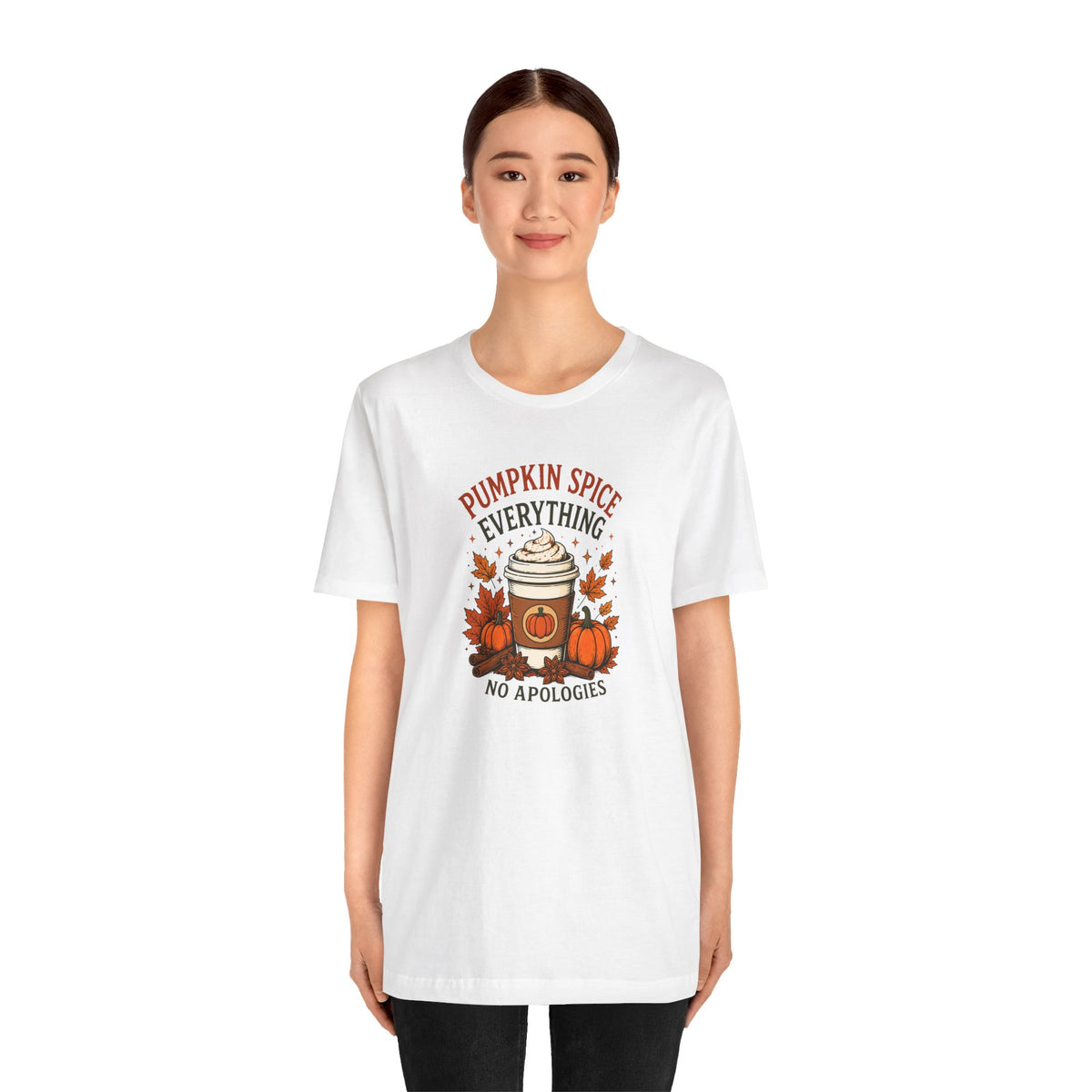 Pumpkin Spice Everything No Apologies T-Shirt – Fall Coffee Addict Tee