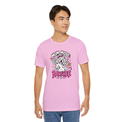 Mom Mode Banshee T-Shirt – Funny Chaotic Mom Halloween Tee