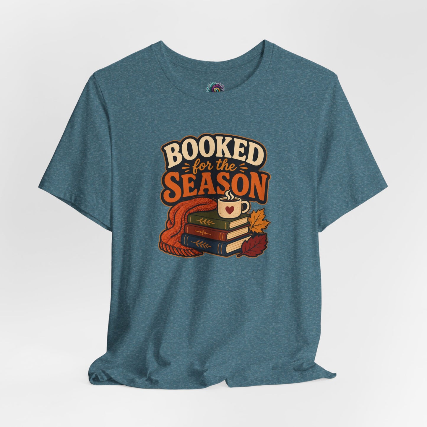 Booked for the Season T-Shirt – Cozy Fall Book Lover Tee