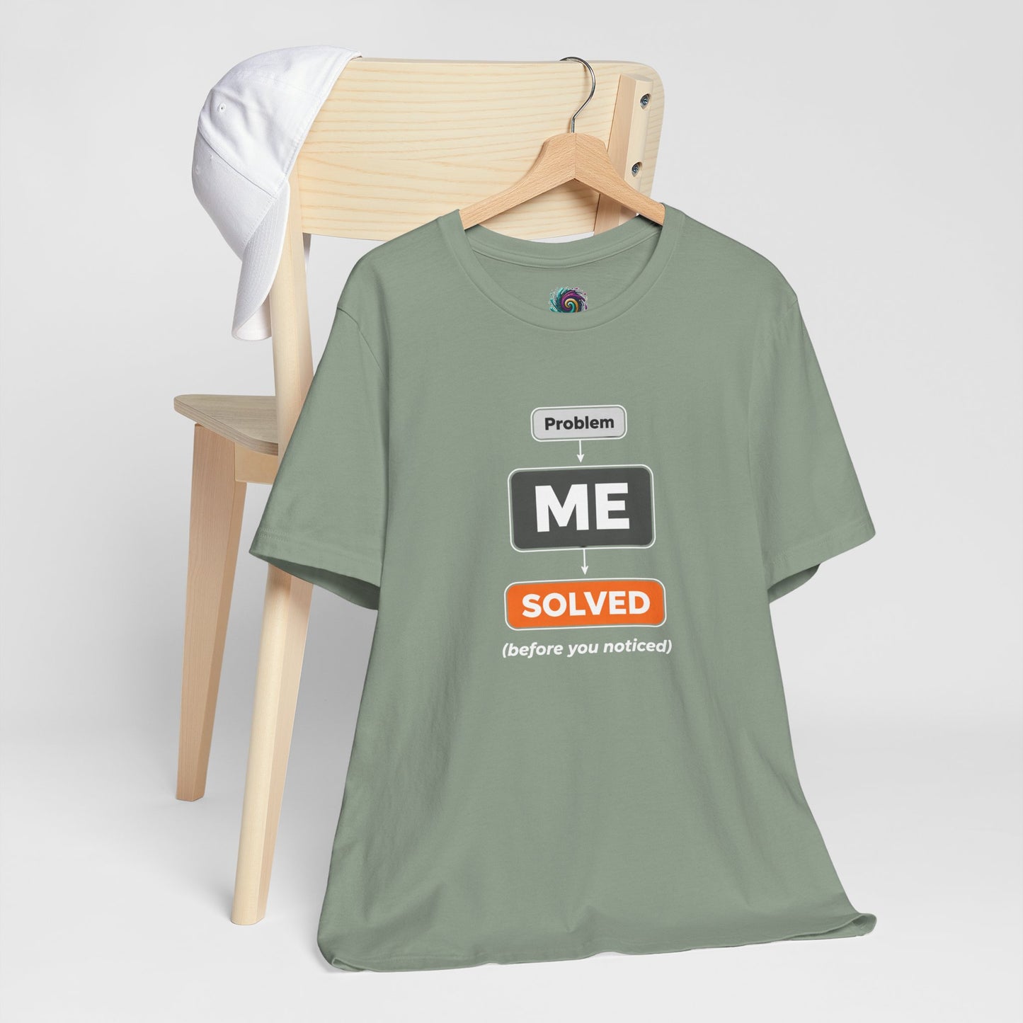 Problem Me Solved T-Shirt – Funny Problem Solver Tee